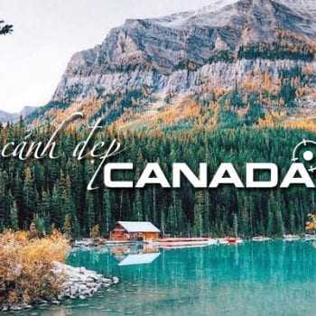 cảnh đẹp ở canada, cảnh đẹp canada, những cảnh đẹp ở canada, các cảnh đẹp ở canada